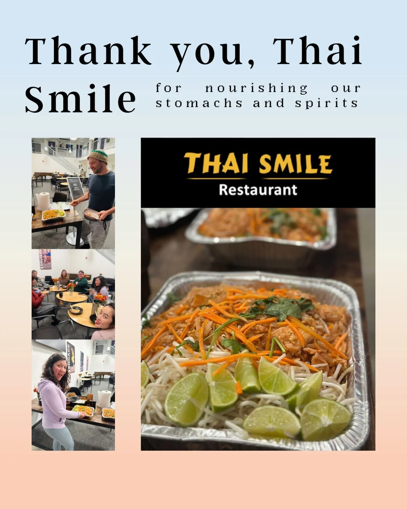 Dear Thai Smile Cuisine, Thank you for donating dinner and nourishing our stomachs and our spirits. We so appreciate the generosity and yumminess (nearly everyone went back for seconds!)

Dear Audience Members, Thai Smile Cuisine is 1/2 block from th