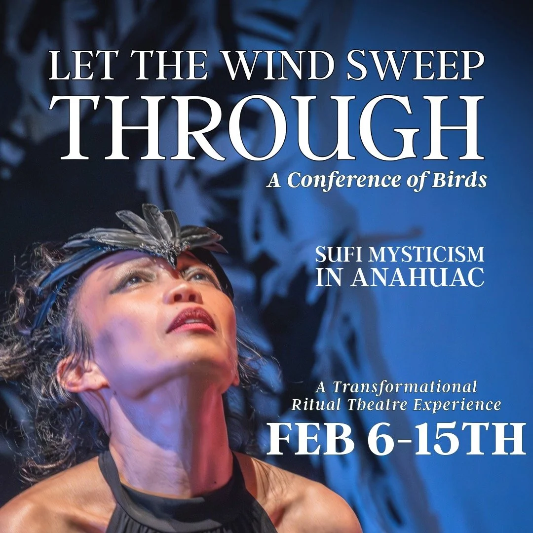 Let the Wind Sweep Through
A Conference of Birds
A journey of longing, devotion, and remembrance.
A flock gathers.
A question is asked.
A wind begins to move.
This is an offering.
This is a ritual.
This is a call to fly.
🌬️ Opening February 6
🎭 Hos