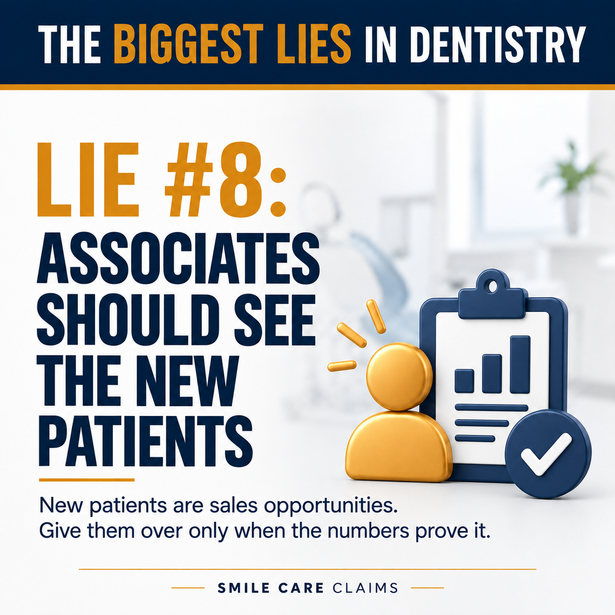 Lie #8: Associate doctors should see your new patients