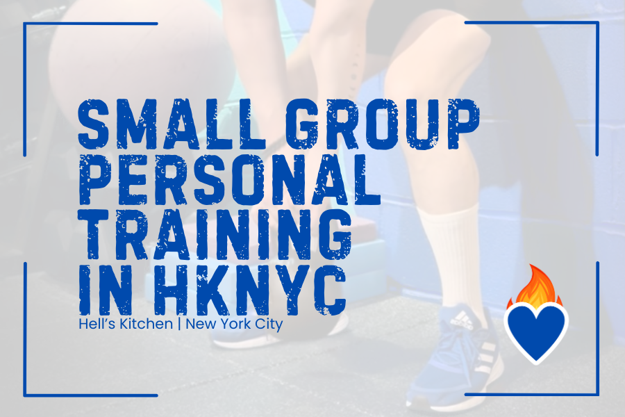 Small Group Personal Training in Hell's Kitchen, NYC