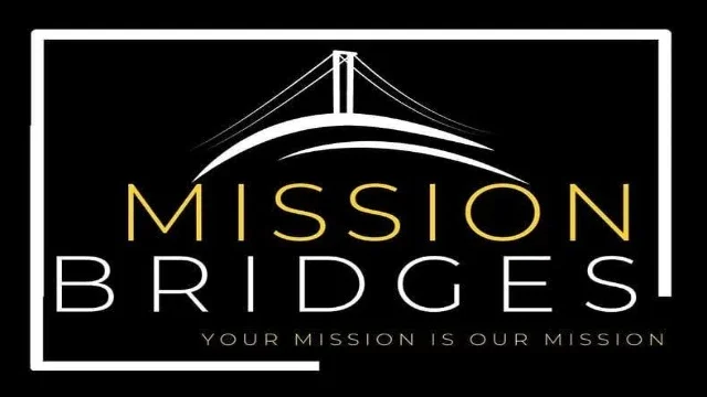 Logo for Mission Bridges with a stylized bridge graphic above the text. The phrase "Your Mission Is Our Mission" is included below.