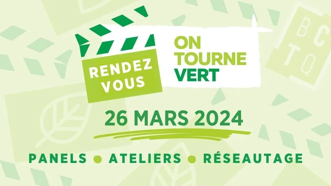 Le Bureau du cinéma et de la télévision du Québec (BCTQ) : Mobiliser l’industrie audiovisuelle québécoise autour d’une transition socio-écologique