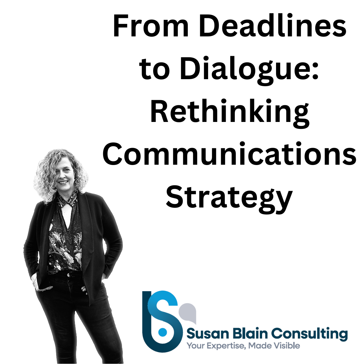 From Deadlines to Dialogue