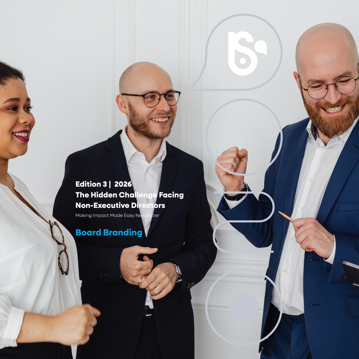 The Hidden Challenge Facing Non-Executive Directors: Managing Your Board Portfolio Brand in 2026