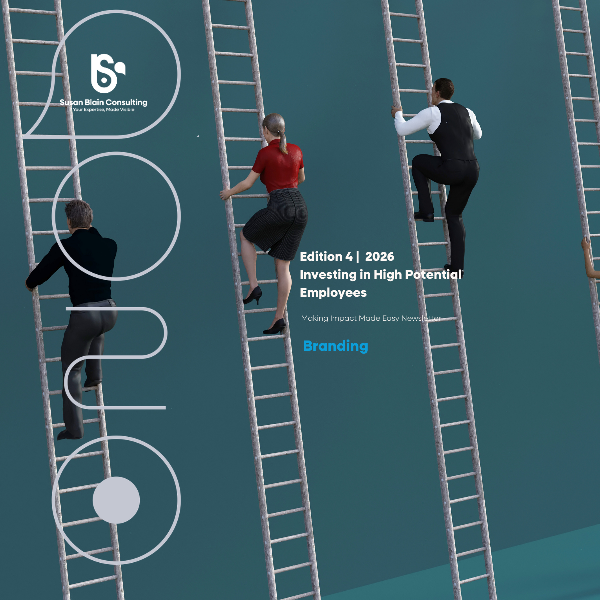 You've Identified Your High Potentials. Have You Given Them a Brand?