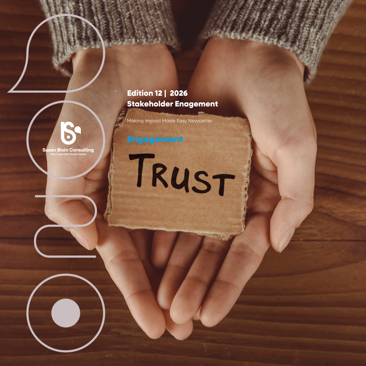 Stakeholder engagement isn't a communications tool. It's a trust tool.