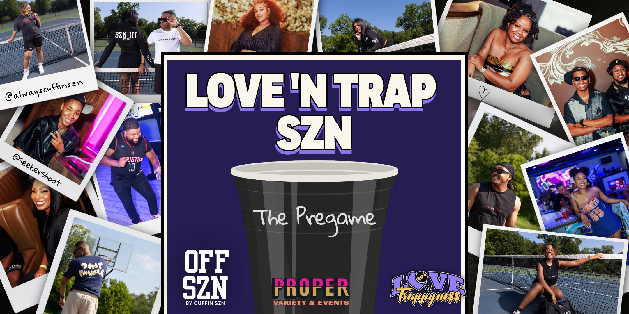 LOVE ‘N TRAP SZN