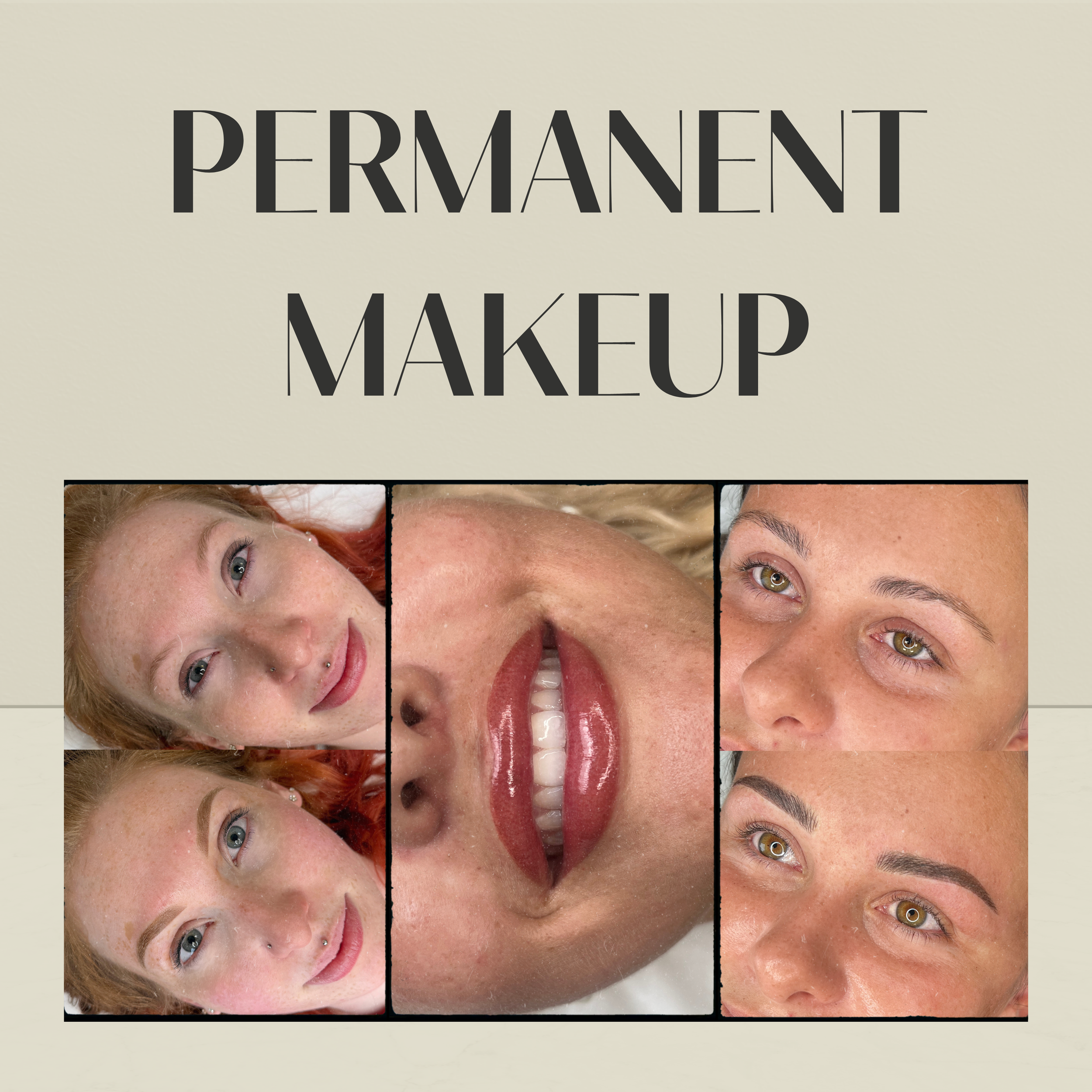 Text saying 'Permanent Makeup' above five close-up images of women with different eye and lip makeup enhancements.