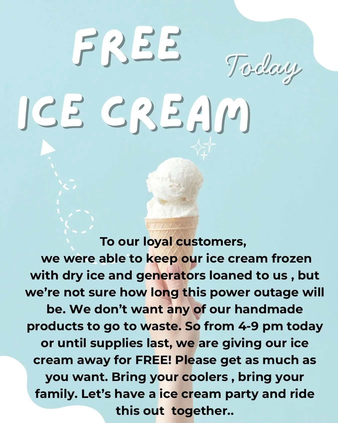 We hope everyone is safe and doing OK from this storm. We&rsquo;re hanging in there and some friends were gracious enough to loan us a generator, but we are told this could last a really long time. Therefore, we have made the decision to give away ou