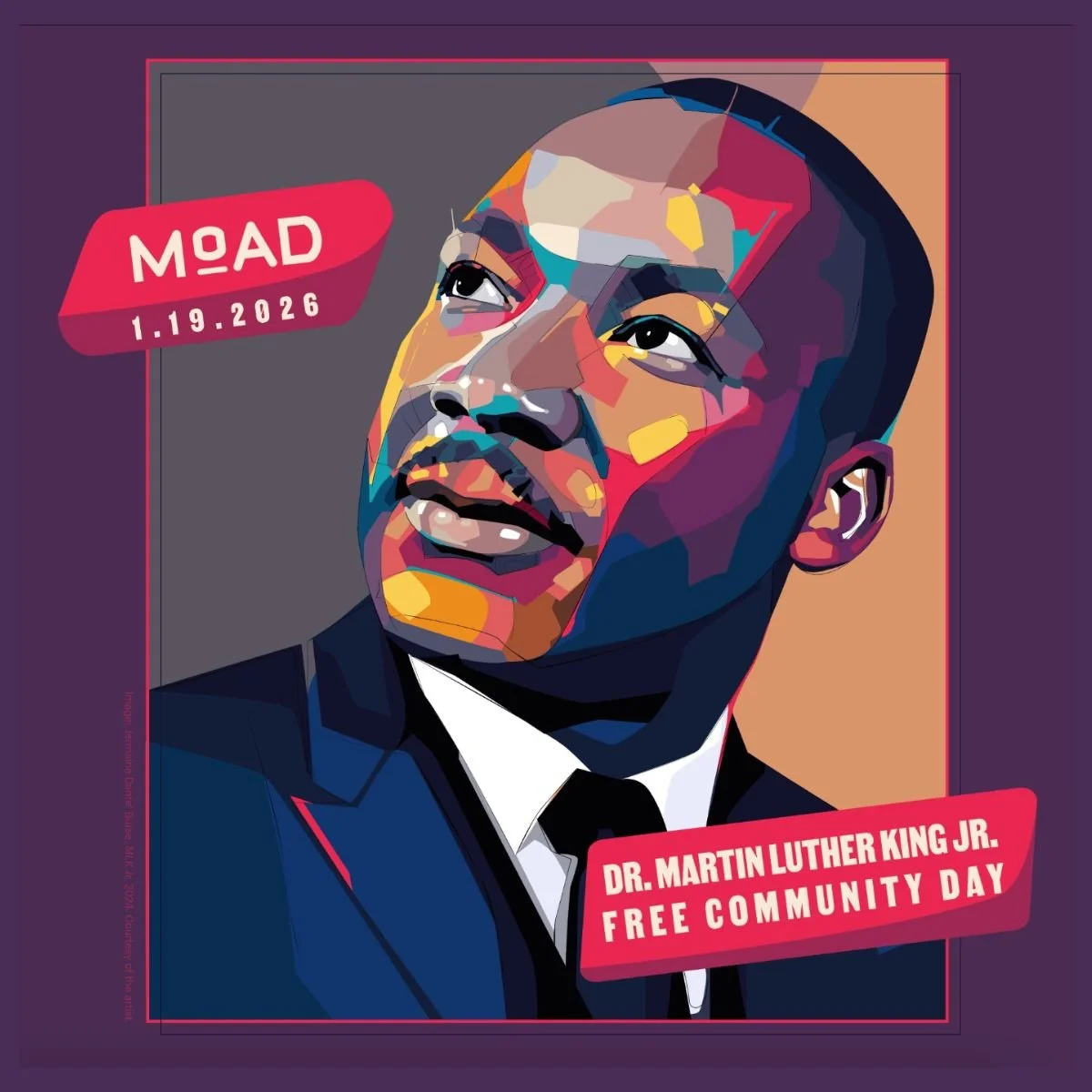 Dr. Martin Luther King Jr. Free Community Day + Celebration @ MoAD