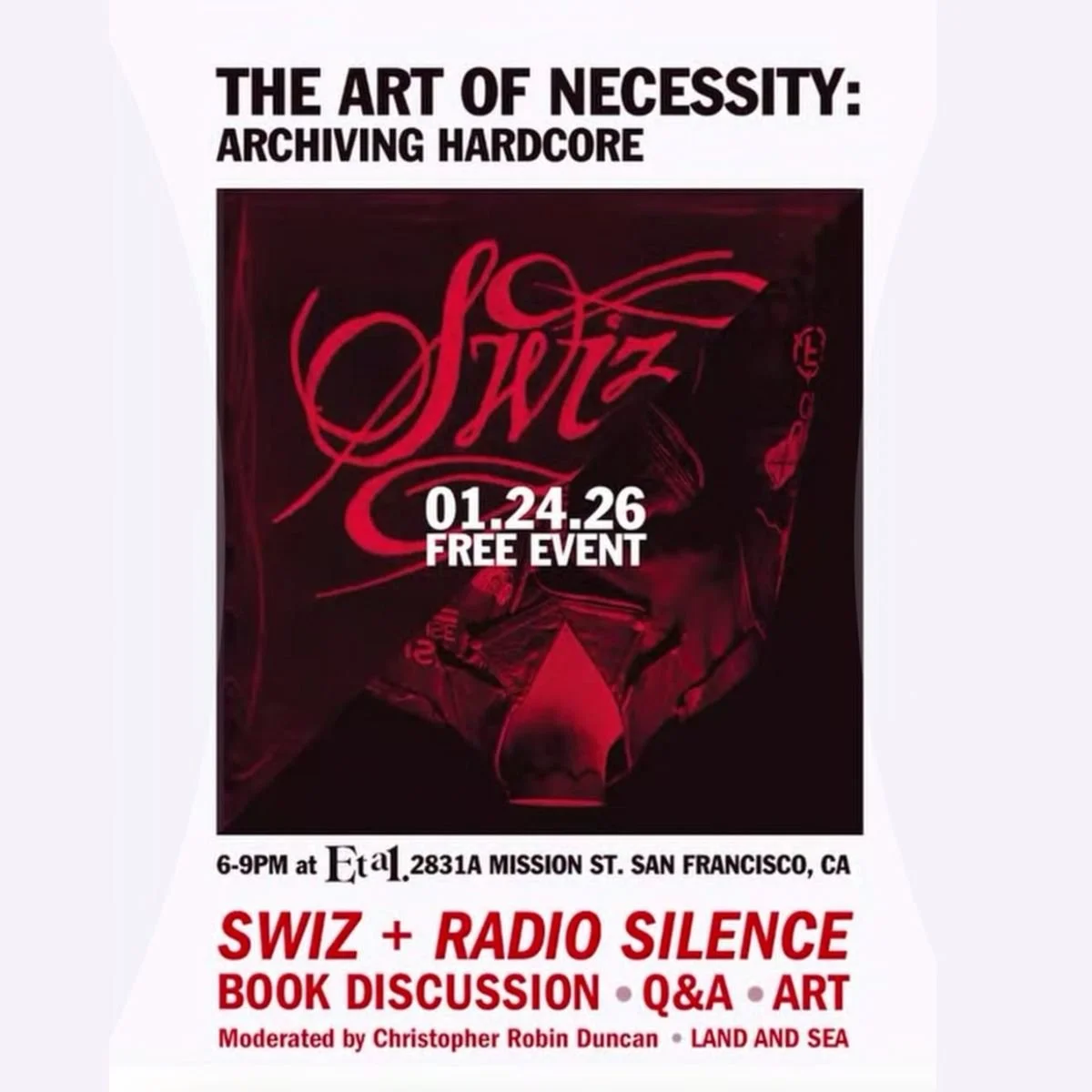 LAND AND SEA presents: The Art of Necessity: Archiving Hardcore @ Et al.