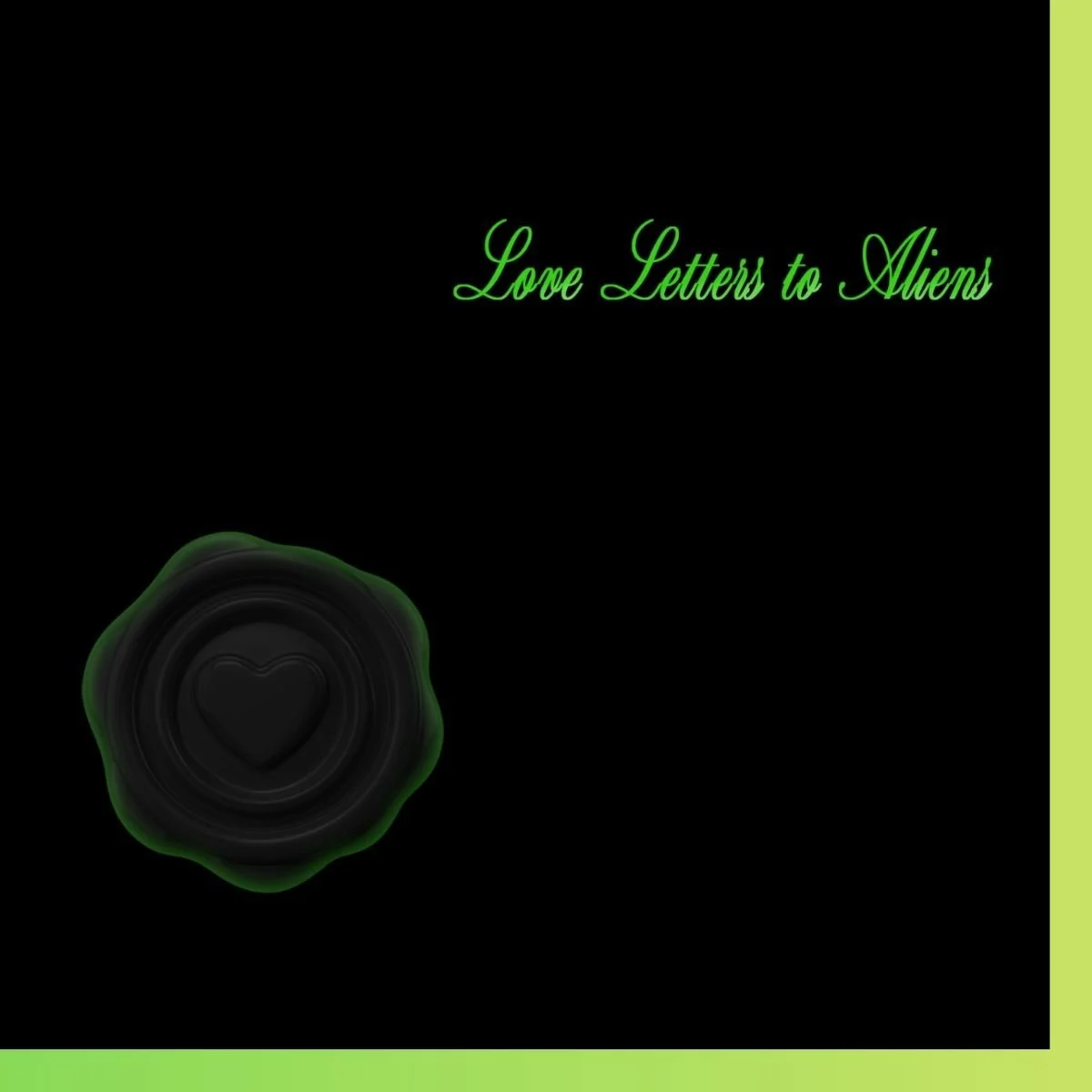 Love Letters to Aliens - Closing Reception + Performance @ Southern Exposure 