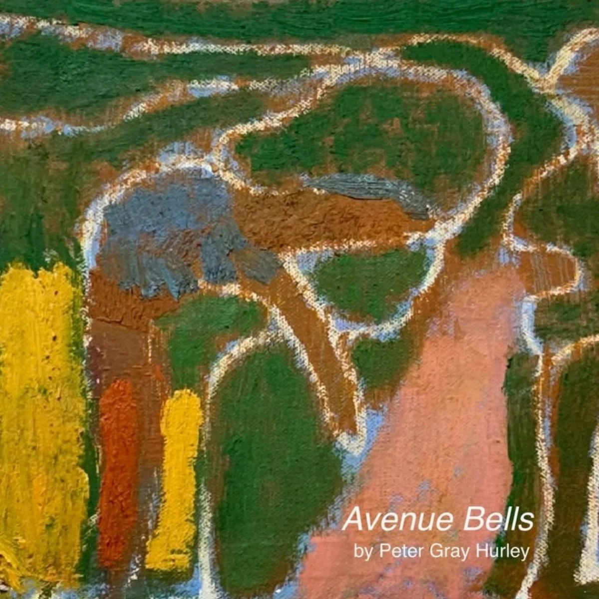 Peter Gray Hurley: Avenue Bells - Opening Reception @ Park Life