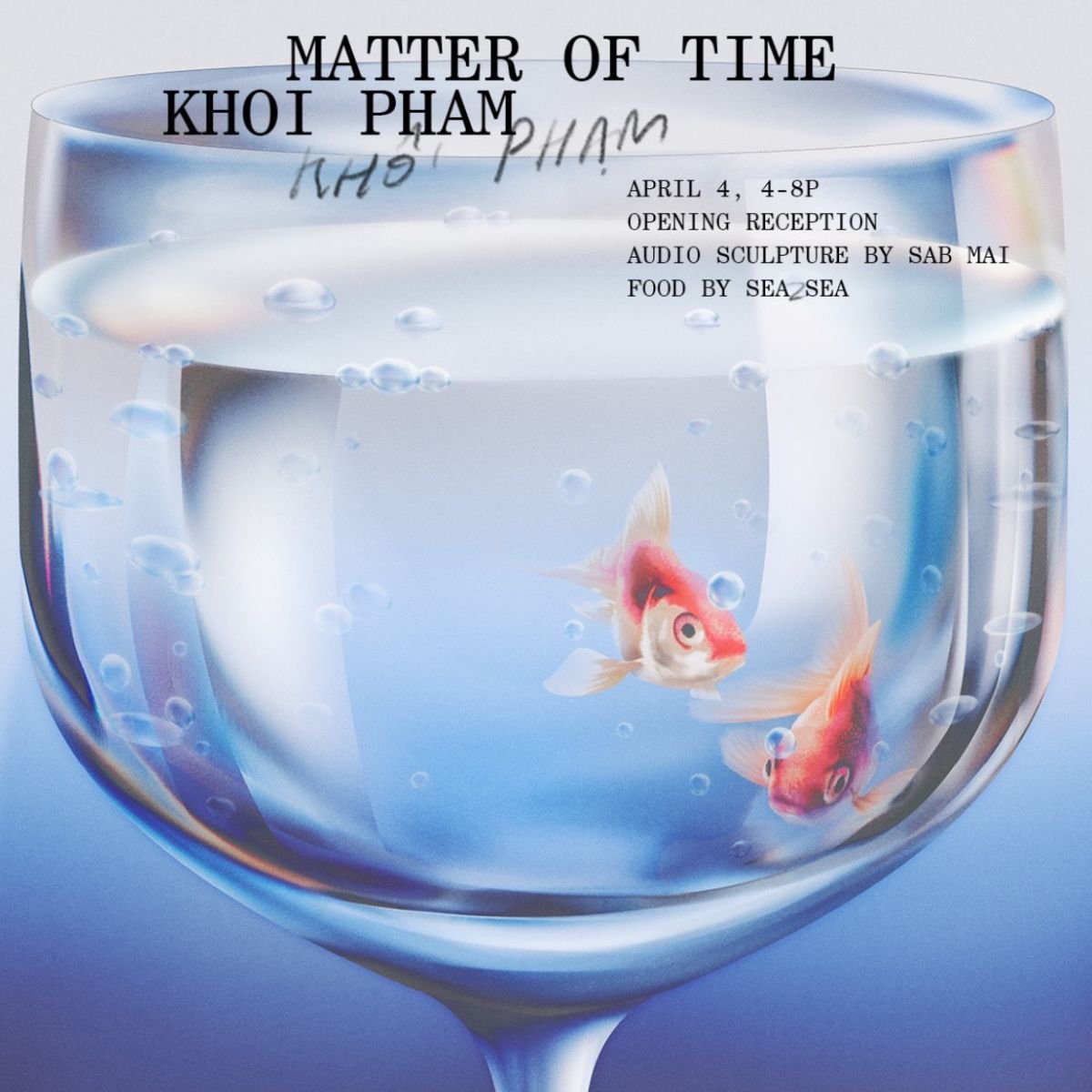 Khoi Pham: Matter of Time - Opening Reception @ Two Two