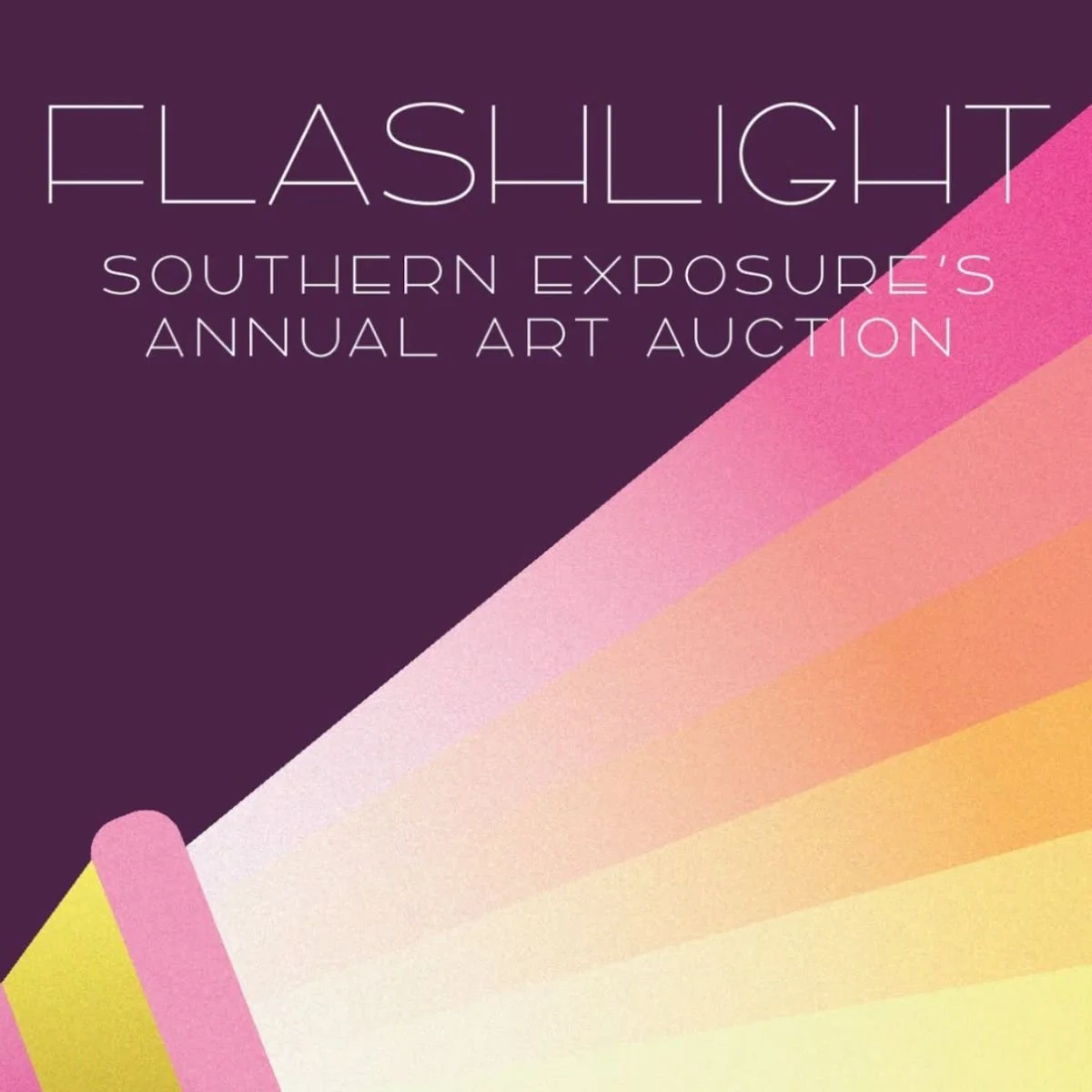 FLASHLIGHT | The 2026 Art Auction @ Southern Exposure