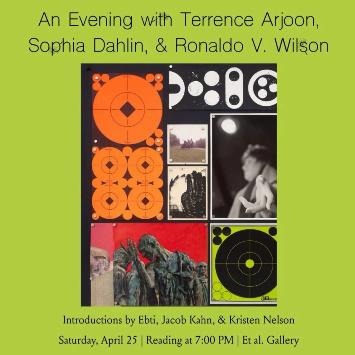 Small Press Traffic Presents: A Reading with Terrence Arjoon, Sophia Dahlin, &amp; Ronaldo V. Wilson @ Et al.