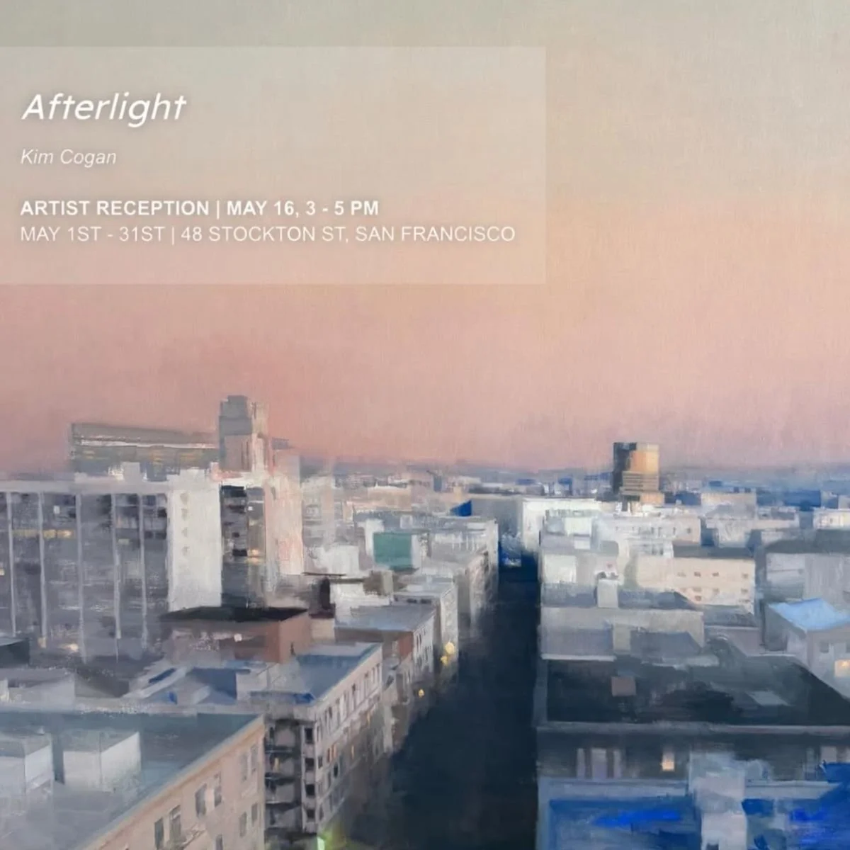 Kim Cogan: Afterlight — Artist Reception @ Maybaum Gallery 