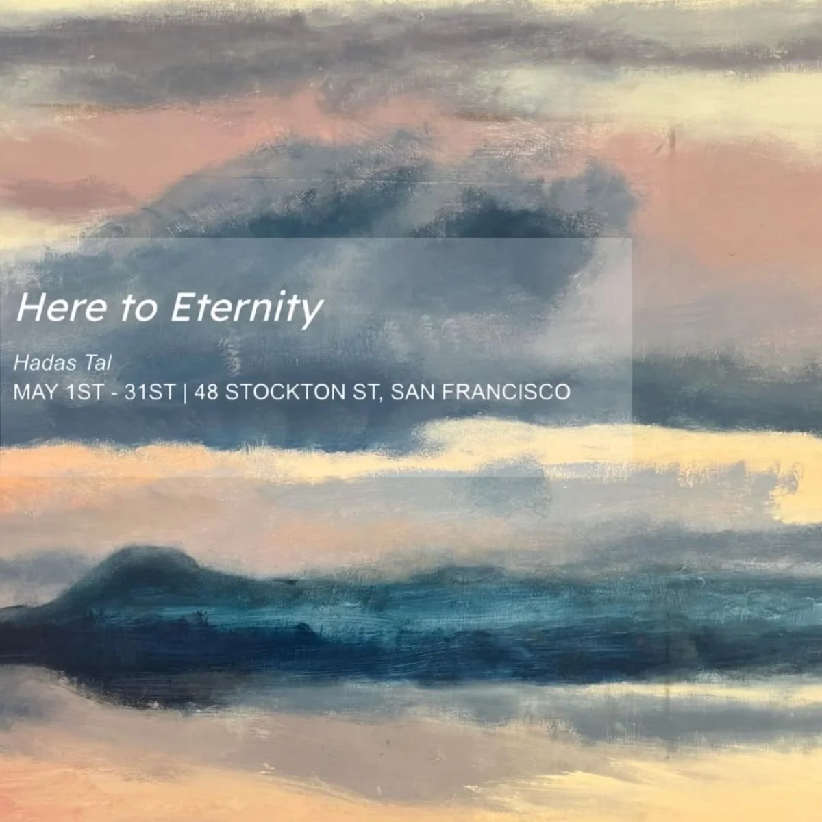 Hadas Tal: Here to Eternity @ Maybaum Gallery