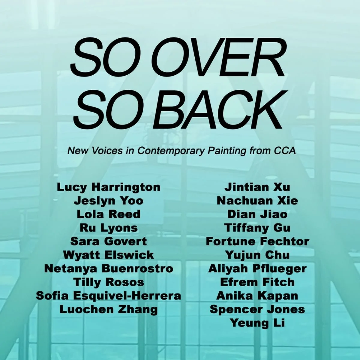SO OVER SO BACK : New Voices in Contemporary Painting from CCA — Opening Reception + Performance @ SFArtsED Gallery in Minnesota Street Project