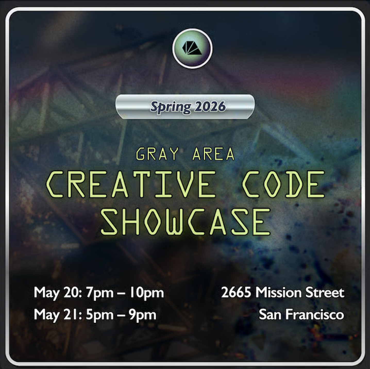 Creative Code Showcase @ Gray Area
