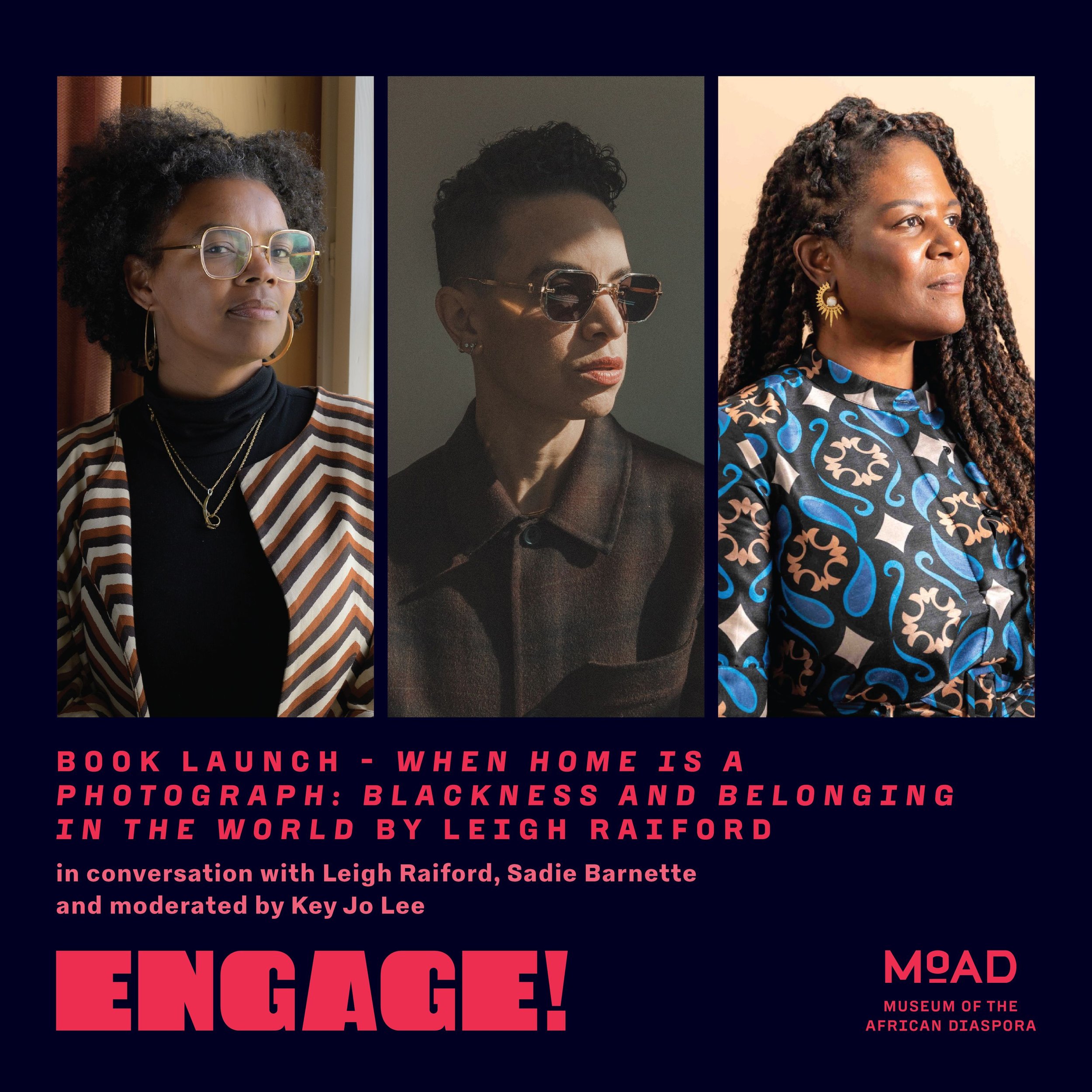 When Home is a Photograph: Blackness &amp; Belonging in the World — Book Launch @ MOAD