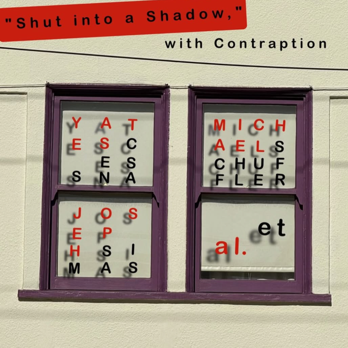“Shut into a Shadow,” with Contraption — A Reading Set @ Et al.