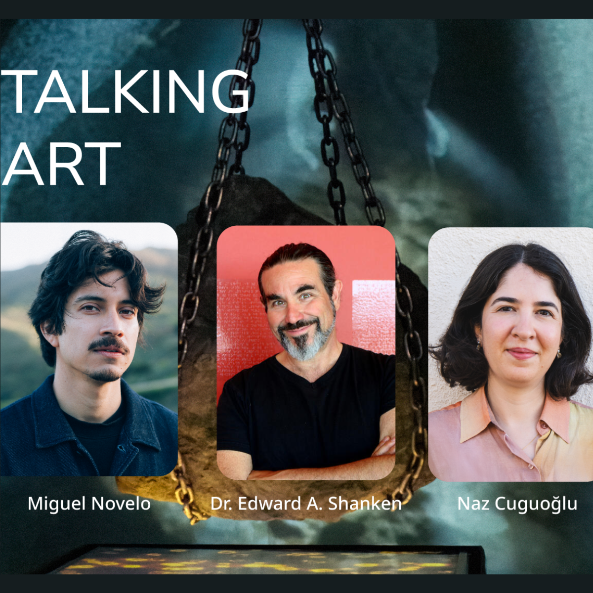 Talking Art: Technoshamanism, Art, Rave, and Technology — featuring Miguel Novelo, Naz Cuguoğlu, and Dr. Edward A. Shanken @ ICA San José