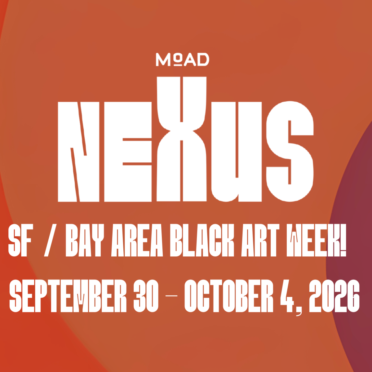Nexus: SF/Bay Area Black Art Week @ MoAD