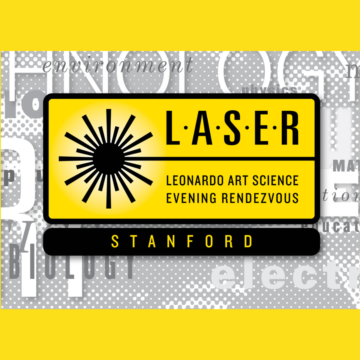 LASER Talks at Stanford: Real and Artificial Minds, AI for Artists, and Satirical Art @ Stanford