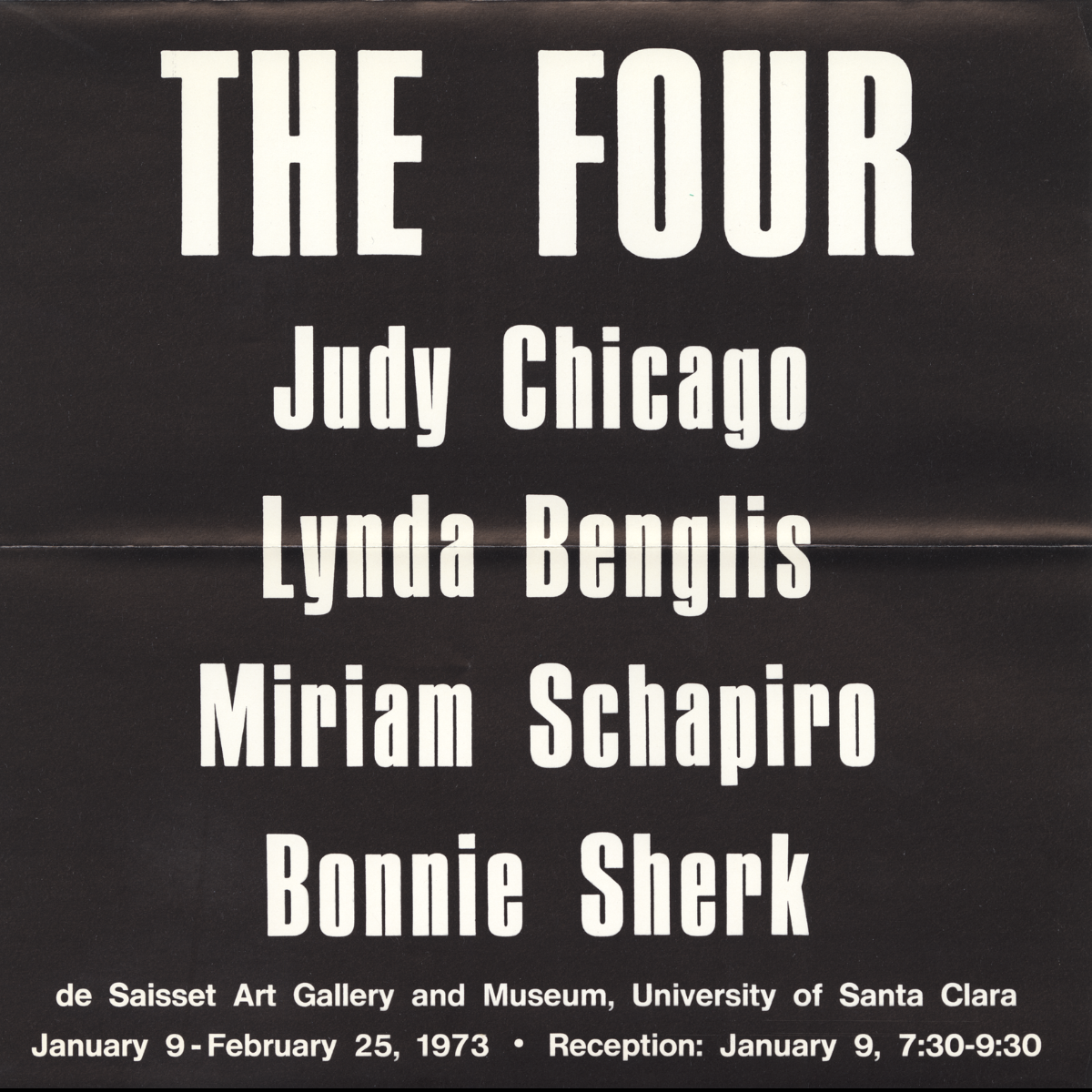 The Four (Revisited): Judy Chicago, Lynda Benglis, Miriam Schapiro, Bonnie Sherk — Panel Discussion &amp; Reception @ de Saisset Museum, Santa Clara University 