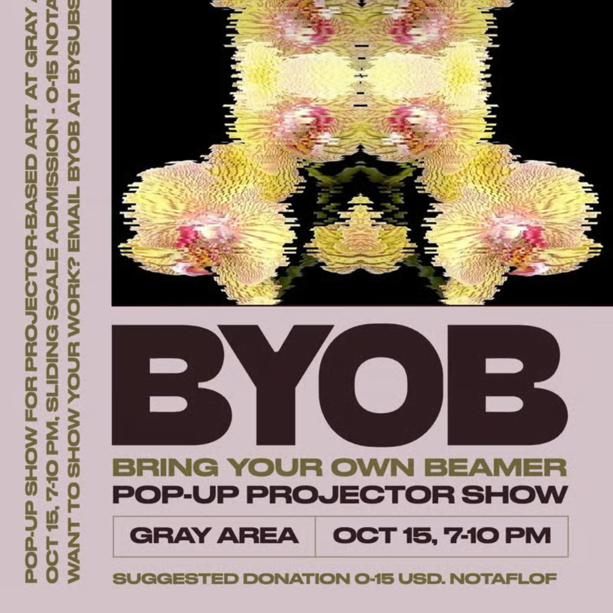 BYOB (Bring Your Own Beamer) | Pop-Up Projector Show @ Gray Area