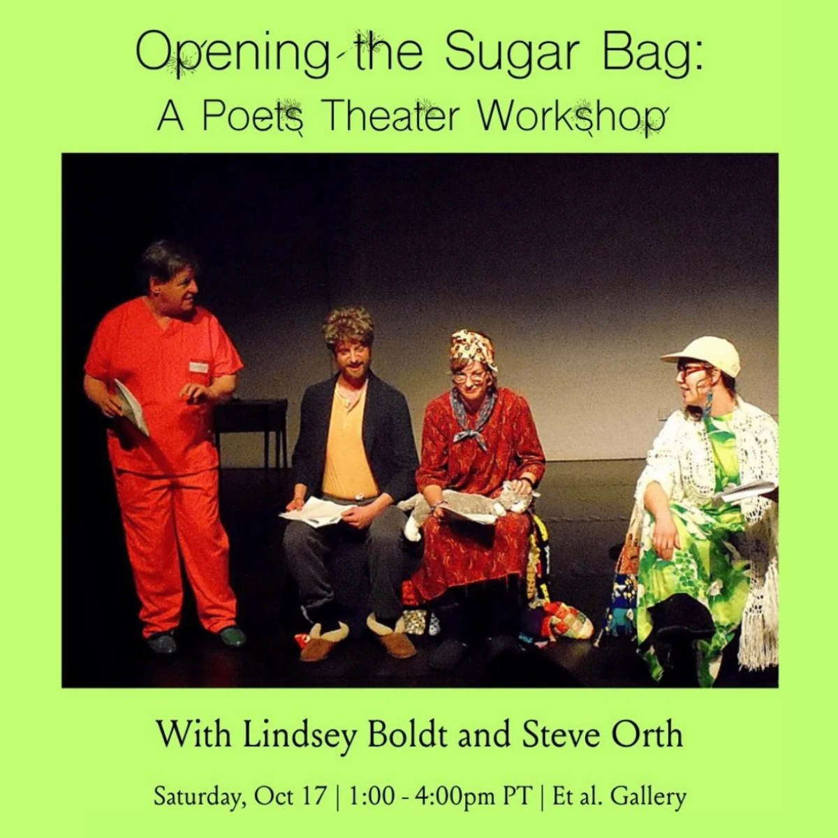 Opening the Sugar Bag: A Poets Theater Workshop @ Et al. 