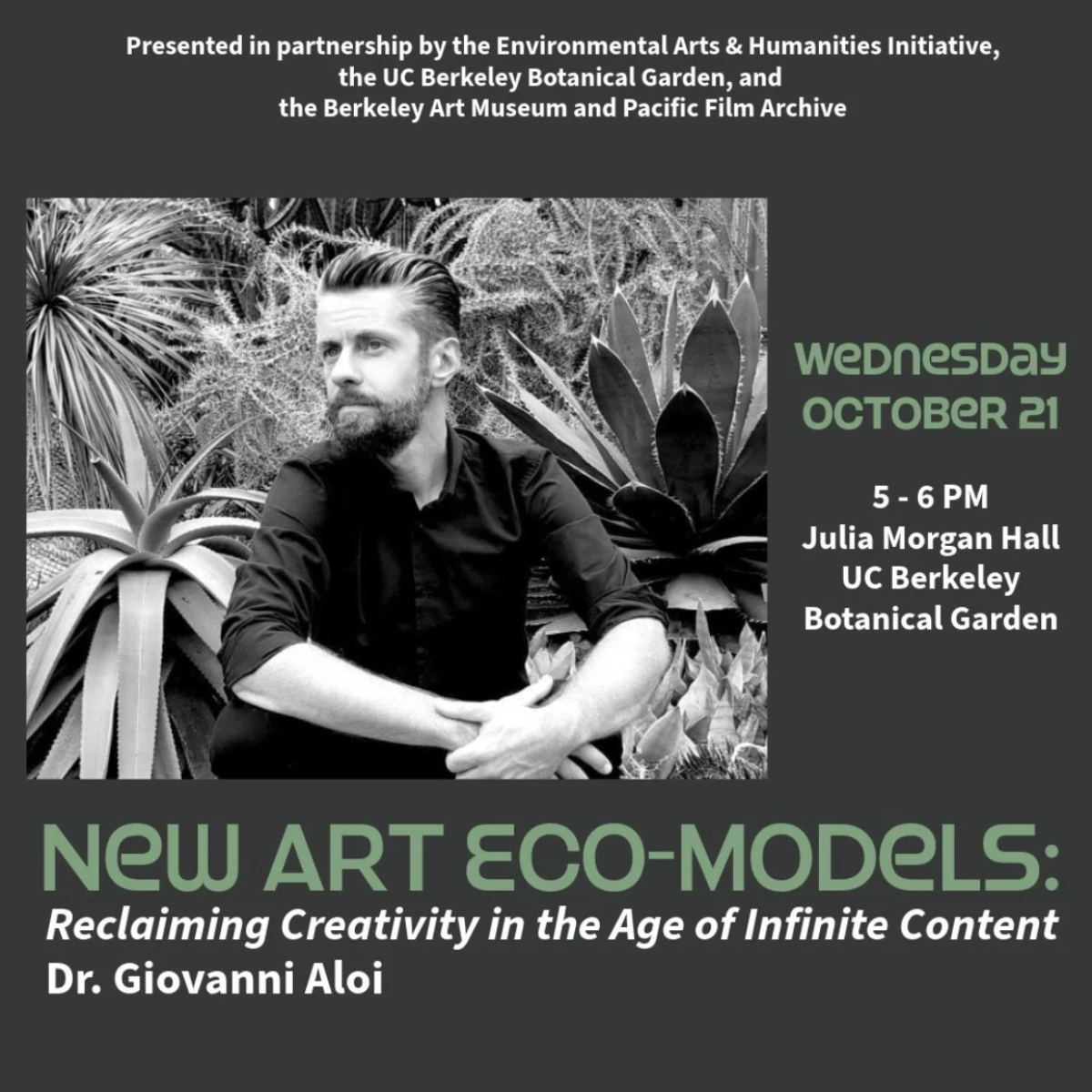 Dr. Giovanni Aloi on New Art Eco-Models @ UC Berkeley Botanical Garden