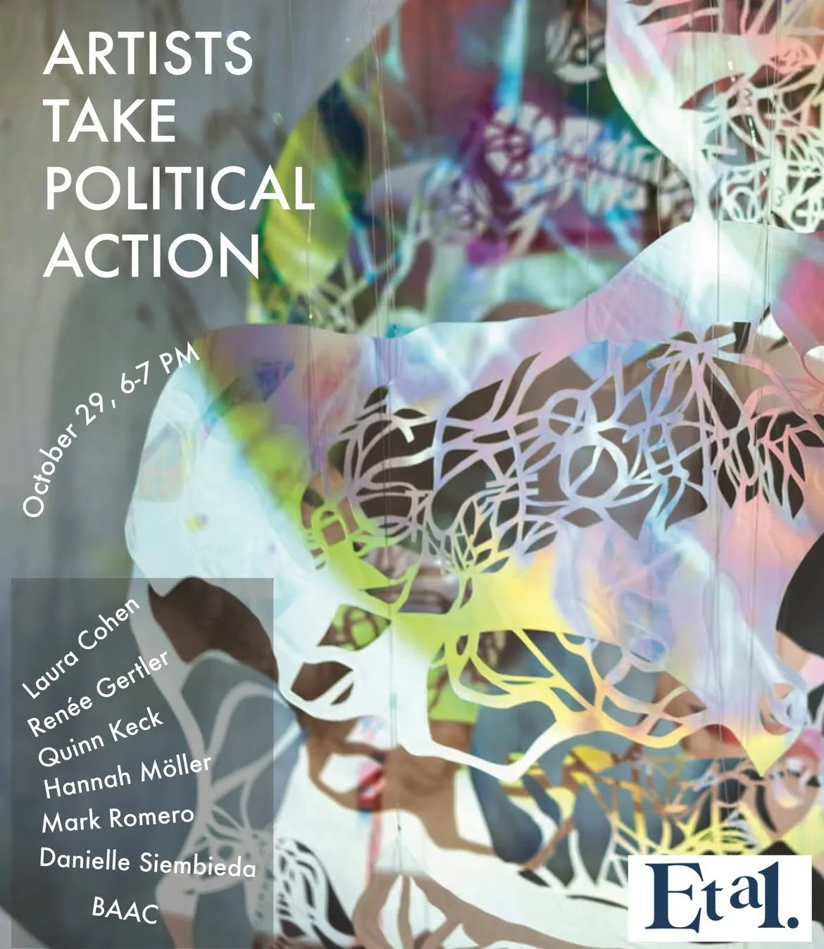 Artist Take Political Action @ Et al. 