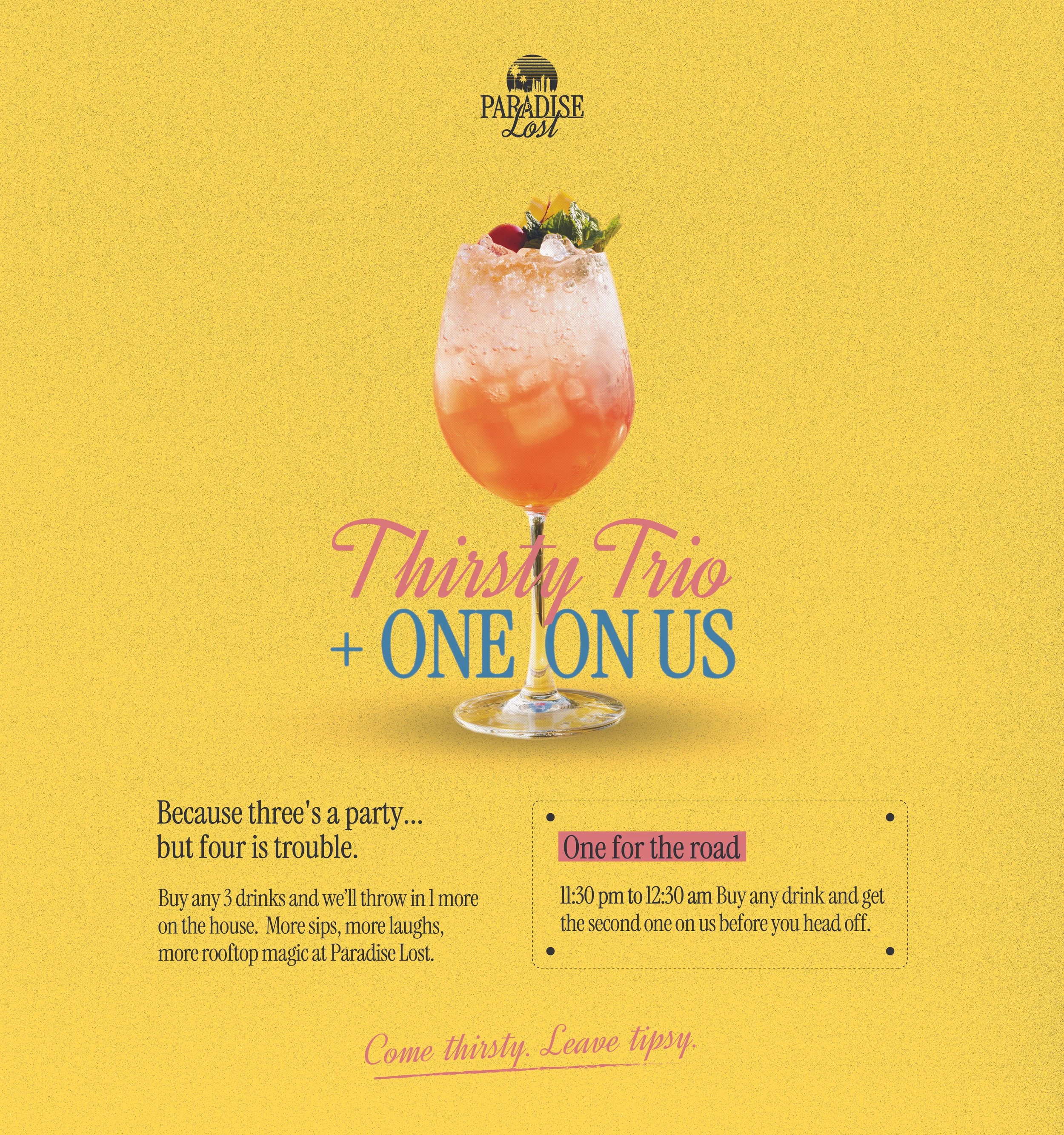 Paradise Lost Bangkok Rooftop Bar offer any 3 drinks and get one drink free.