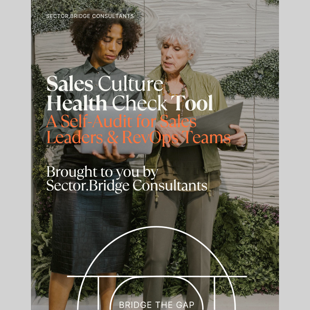 Sales Culture Health Check Tool: A Self-Audit for Sales Leaders & RevOps Teams