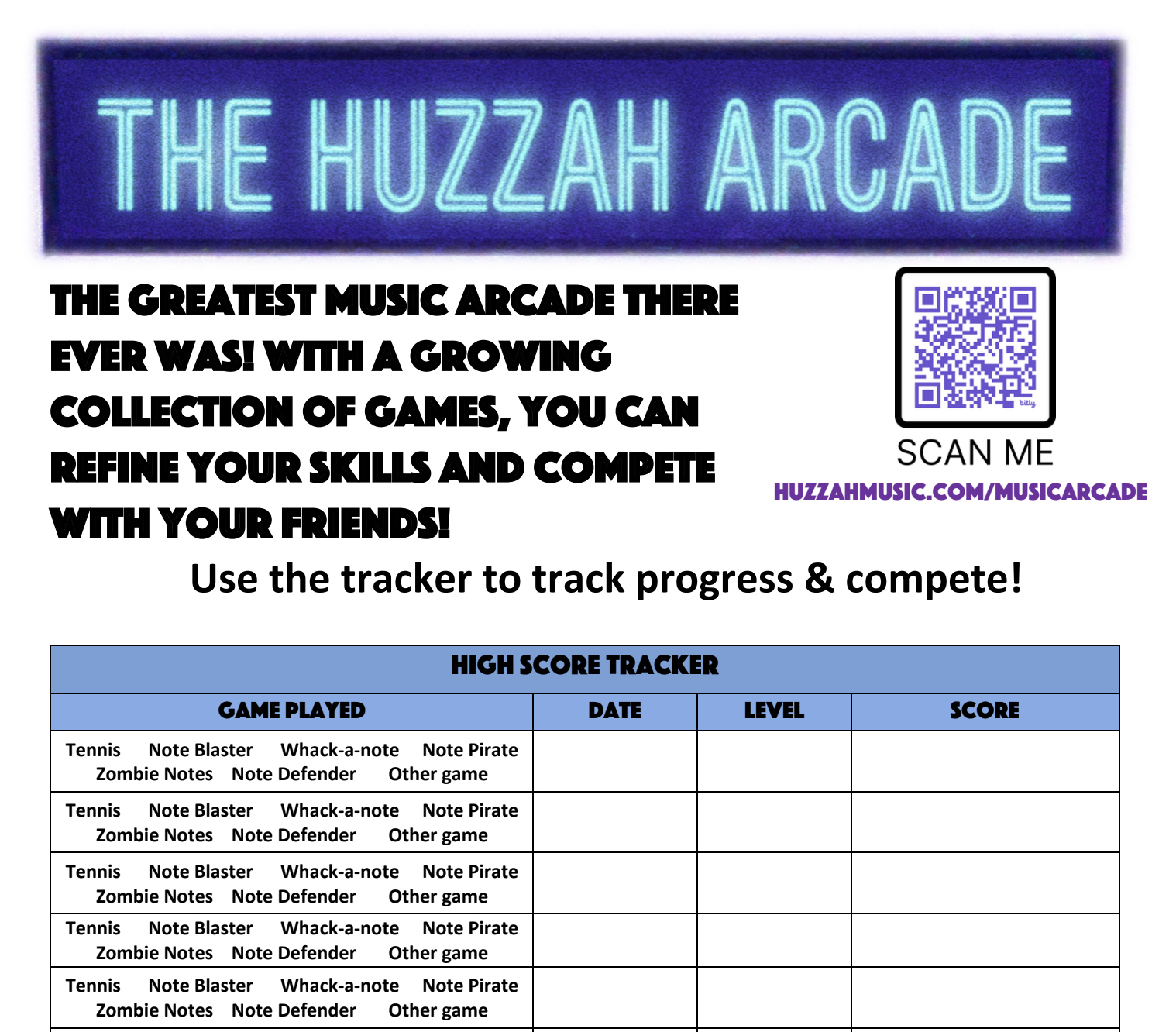 A neon sign that reads 'The Huzzah Arcade' and a flyer promoting the arcade's music and game collection with a QR code to scan, a web link, and a high score tracker for various games.