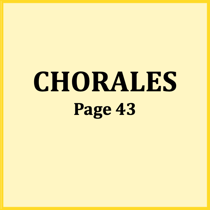 Page 43 of a choir music book with a yellow border and beige background, displaying the title "CHORALES" in bold black letters.