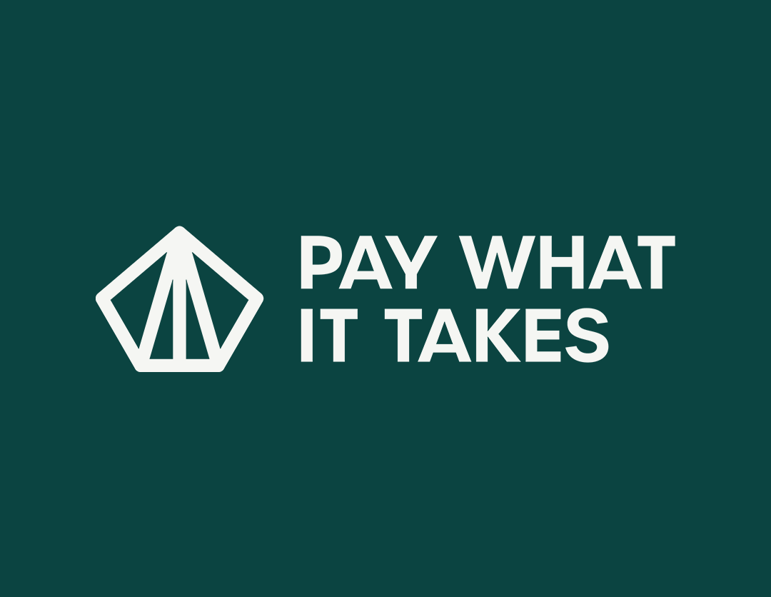 Pay What It Takes