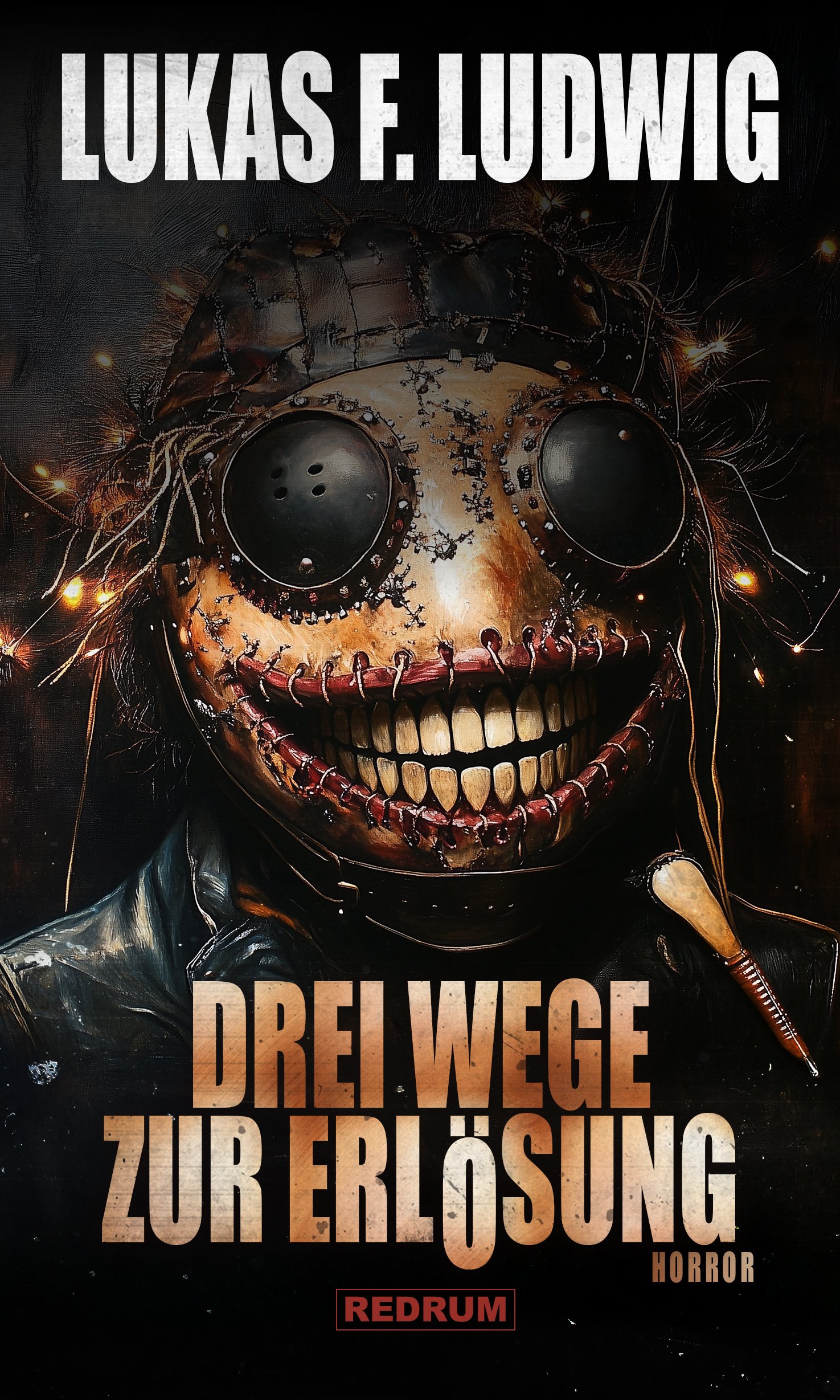 Buchcover Drei Wege zur Erlösung, chweizer Horrorroman, Dämonen Horror, Kannibalen Thriller