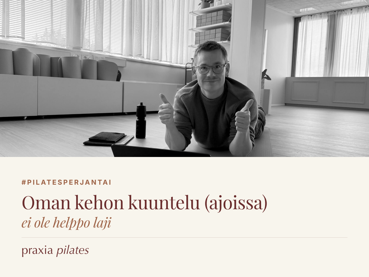Oman kehon kuuntelu (ajoissa) ei ole helppo laji