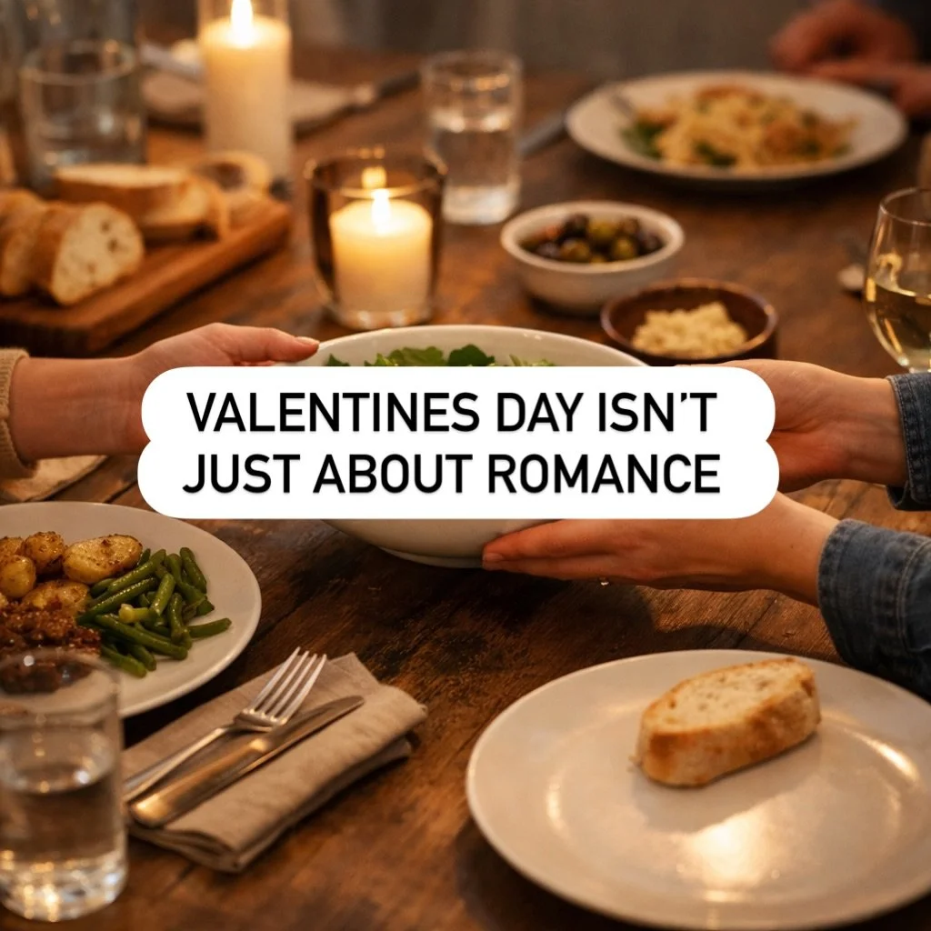 Valentine&rsquo;s Day can feel beautiful for some and complicated for others.

Whether today looks like flowers and dinner, a normal weekend with kids and work, or something a little quieter, I always think this day is a good reminder of something si