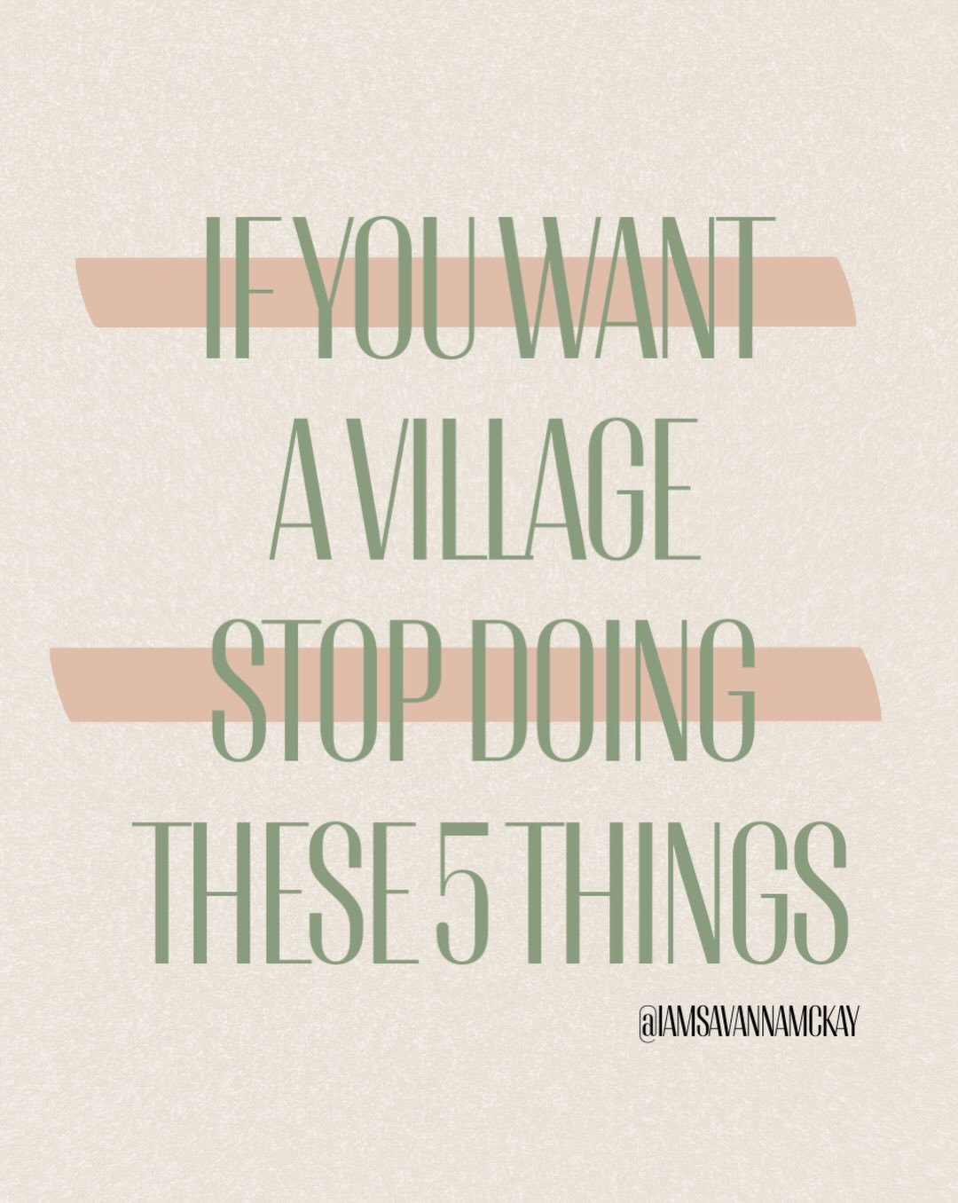 If you want a village, stop doing these 5 things.

1. Stop keeping score.

Relationships aren&rsquo;t spreadsheets.

If you&rsquo;re constantly tracking who texted first, who invited who, and who owes who, you&rsquo;ll exhaust yourself before you bui