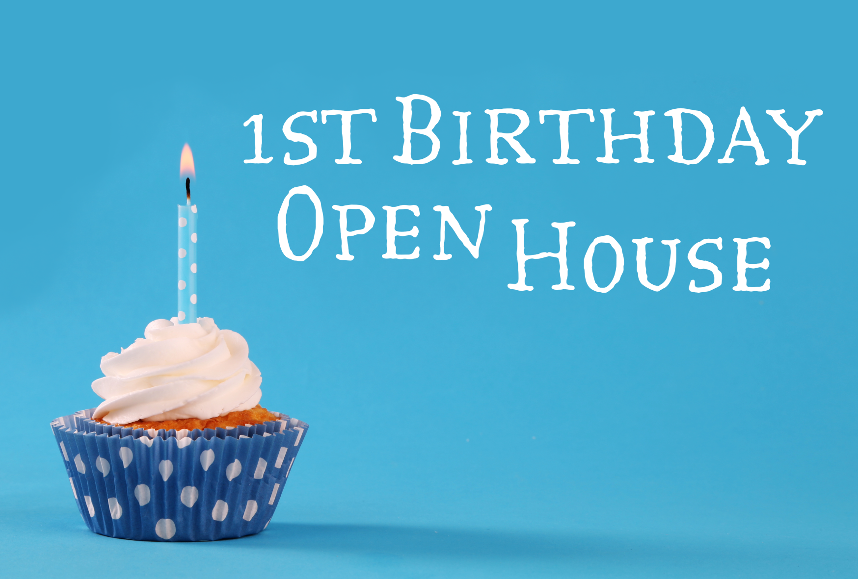 1st Birthday Open House-3.png