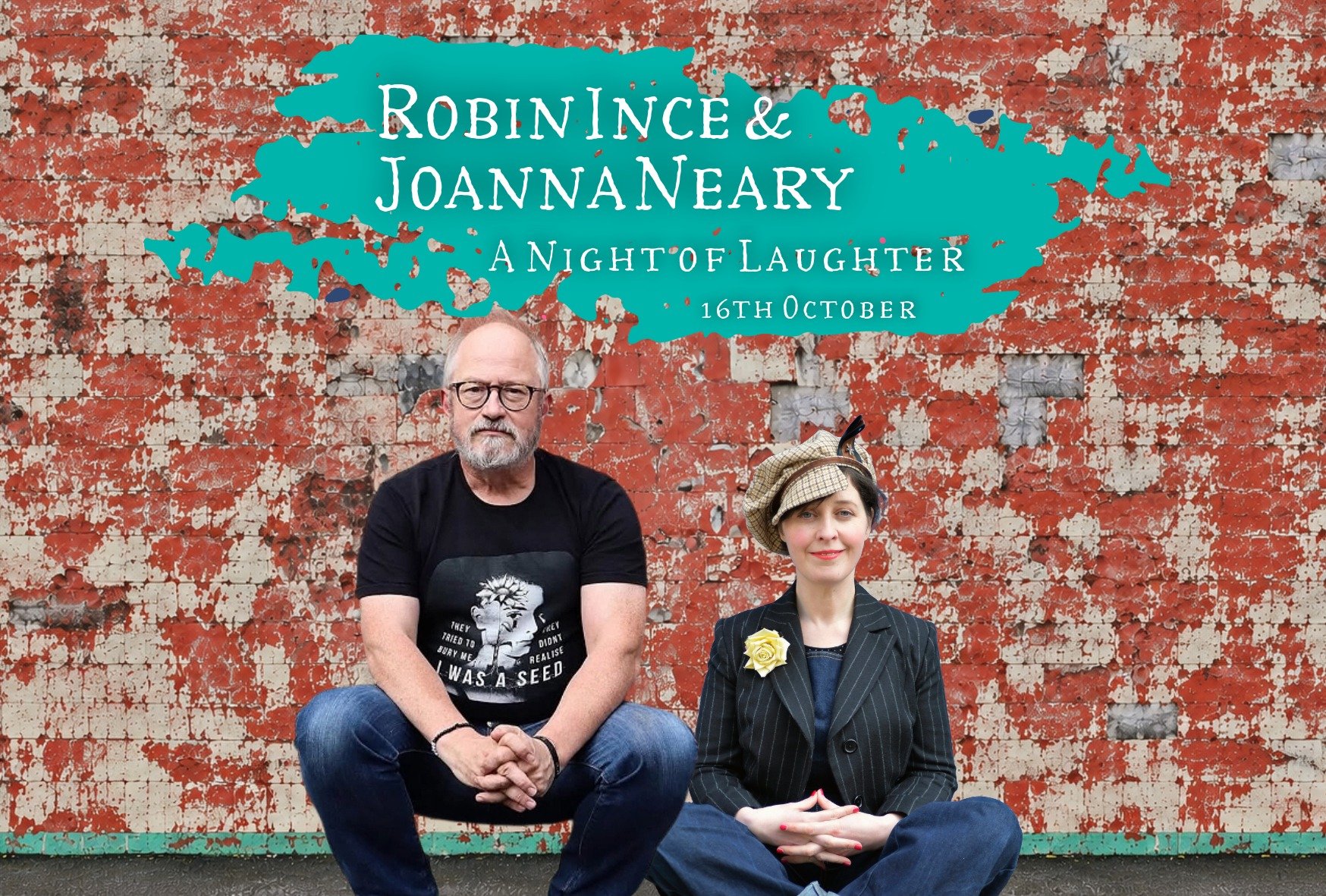 Robin Ince & Joanna Neary - A Night of Laughter - 16th October