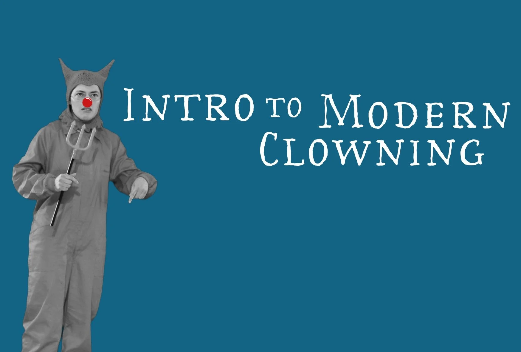 Intro to Modern Clowning with Luka Wellman - 14th June