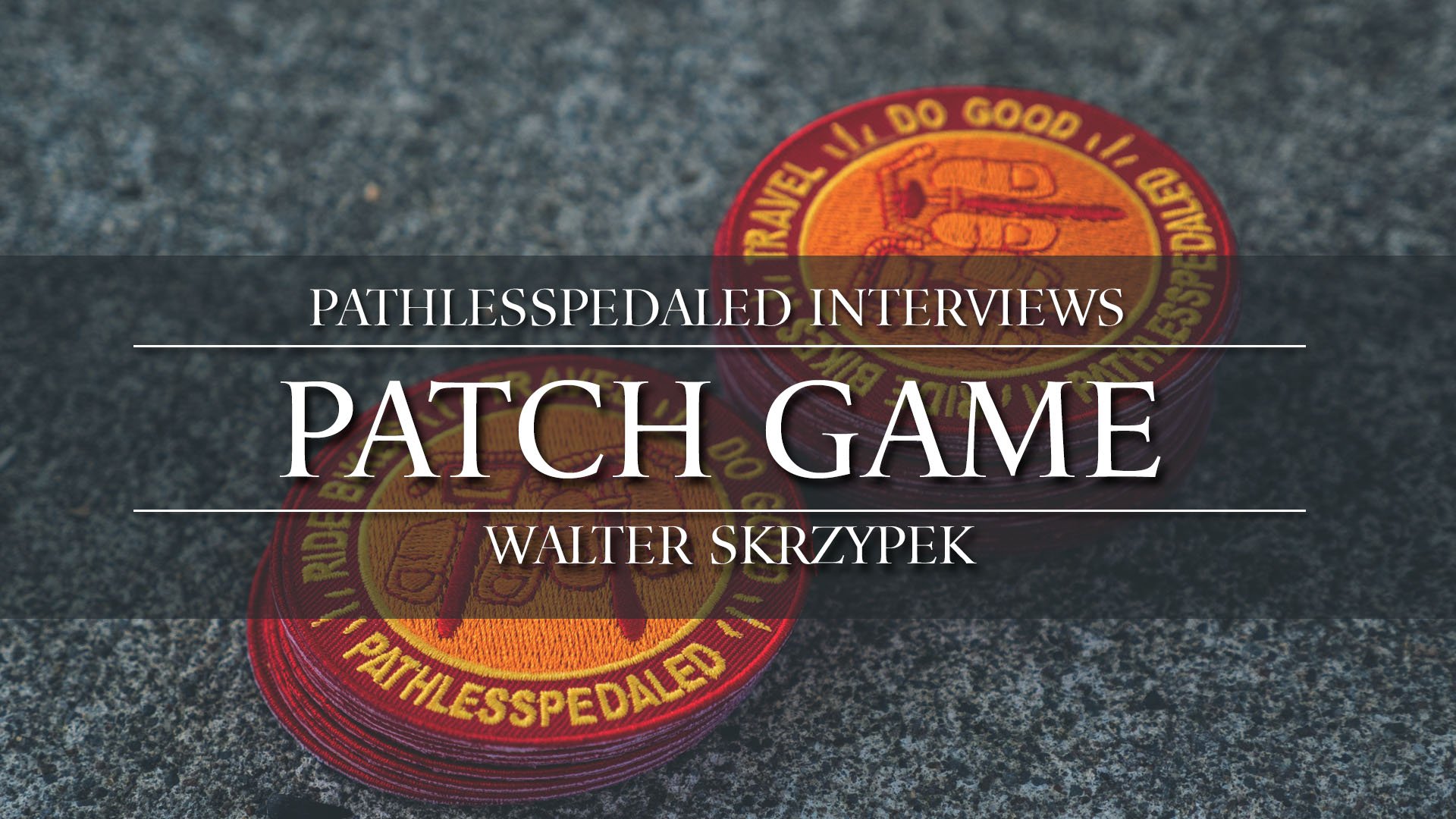 #PLPTalks - Patch Game - Walter Skrzypek