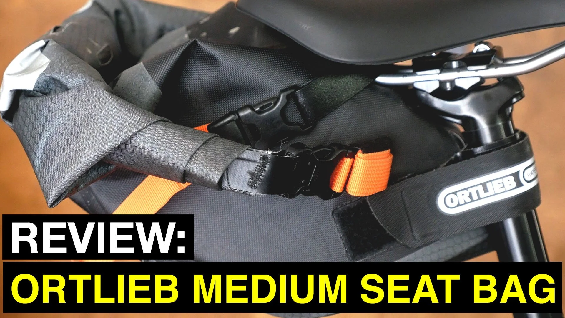 Review: Ortlieb Bikepacking Seat Bag Medium