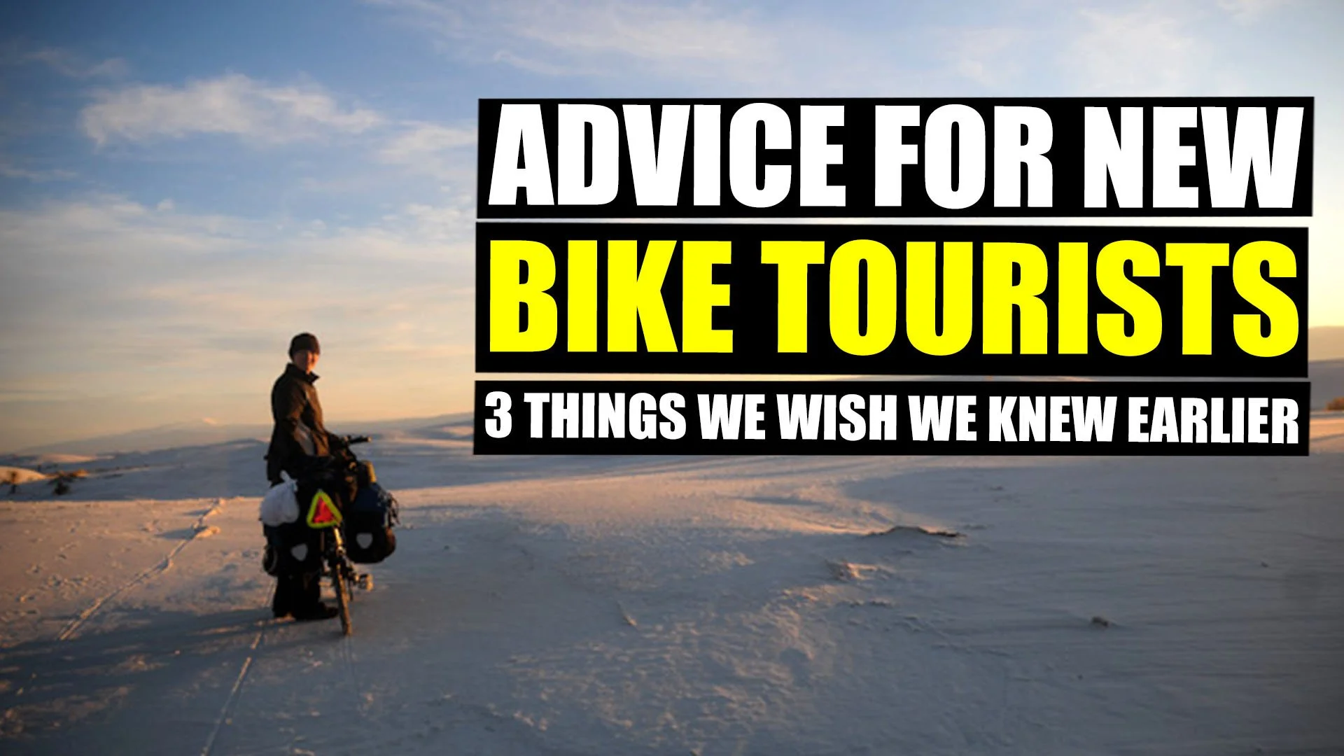 Advice for New Bike Tourists