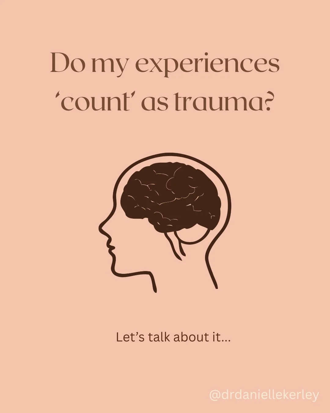 Do my experiences ‘count’ as trauma?
💬 “It wasn’t that bad”
💬 “Other people have gone through worse”
💬 “I was so young when it happened - I should be over this by now!”
These are all things t